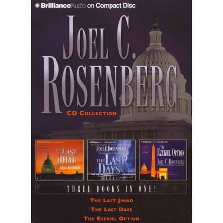 Joel C. Rosenberg CD Collection: the Last Jihad/the Last Days/the Ezekiel Option