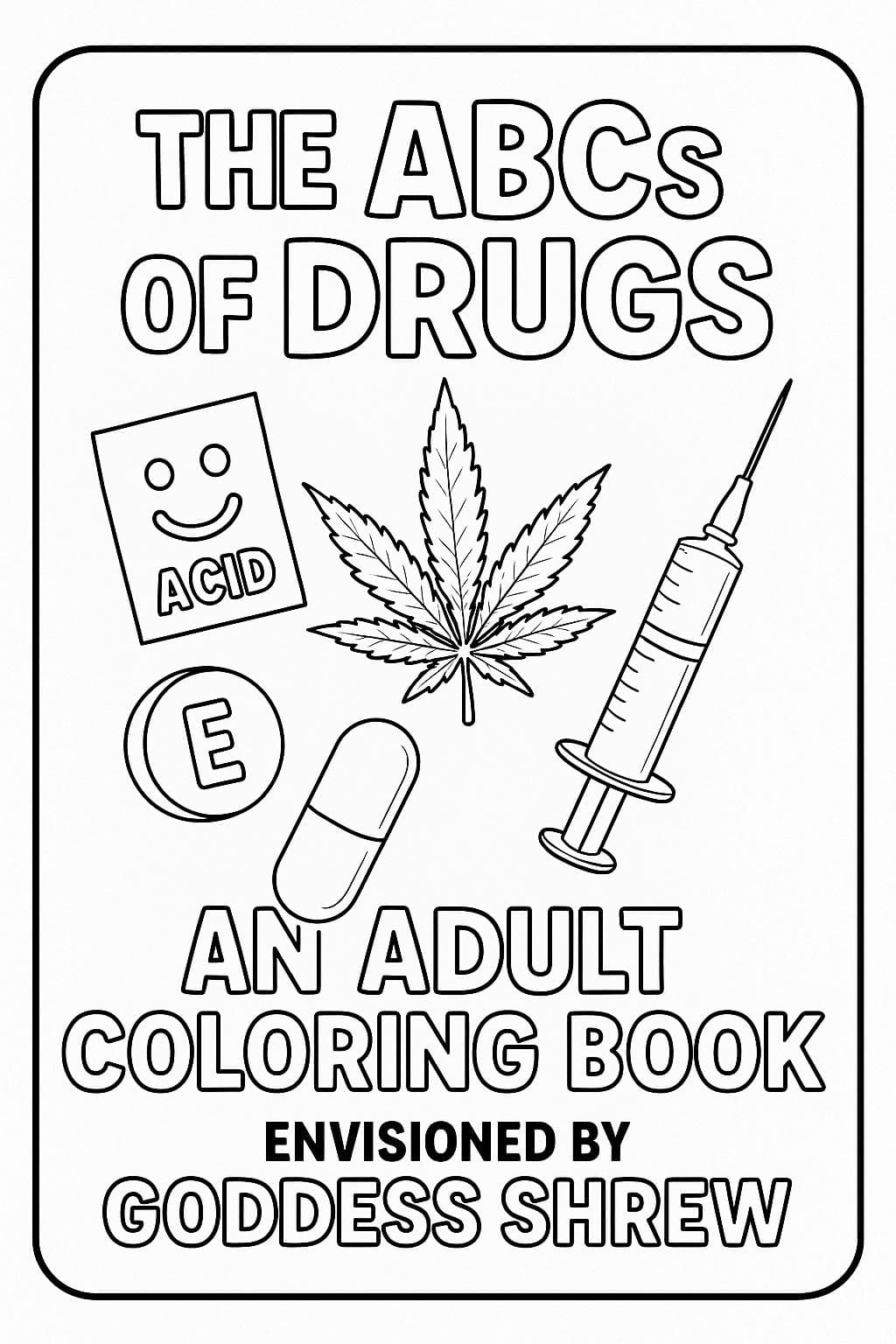 ABCs of Drugs Coloring Book | Funny Adult Satire (Digital Download)