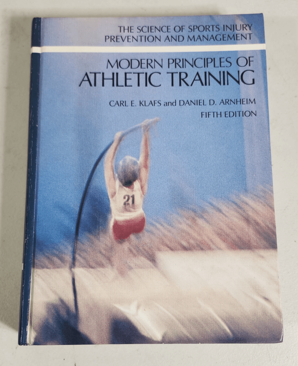 Modern Principles of Athletic Training 5th Edition Hardcover 1981