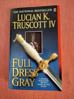 Full Dress Gray by Lucian K. Truscott IV (1999, 1st Ed. MMPB)