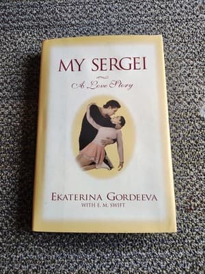 EKATERINA GORDEEVA Book ("MY SERGEI"- First Edition 1996 Hardback