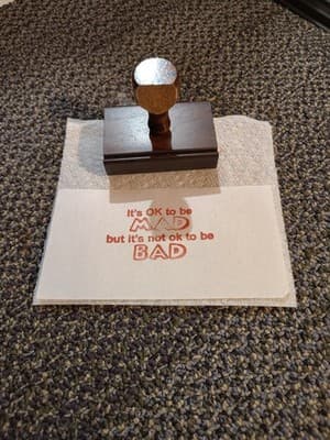 Vintage Personalized Wood Rubber Stamp "It's Okay To Be Mad But It's Not Okay To