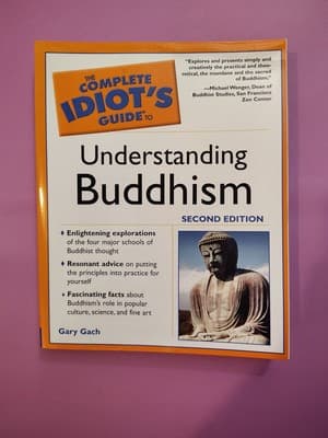 The Complete Idiot's Guide to Understanding Buddhism by Garry Gach (Paperback, …