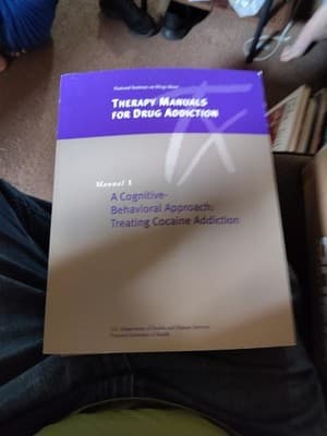 Therapy Manuals for Drug Addiction, Manual 1, A Cognitive Behavioral Approach...