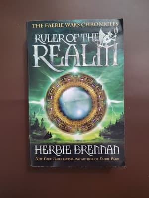 RULER OF THE REALM (THE FAERIE WARS CHRONICLES, BOOK 3) By Herbie Brennan *Mint*