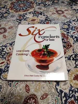 Six Ingredients or Less: Low-Carb by Carlean Johnson: Used