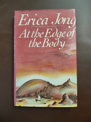 At the Edge of the Body by Erica Jong - 1979, Hardcover Book