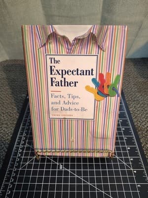 The Expectant Father: Facts, Tips, and Advice for Dads-to-Be (N