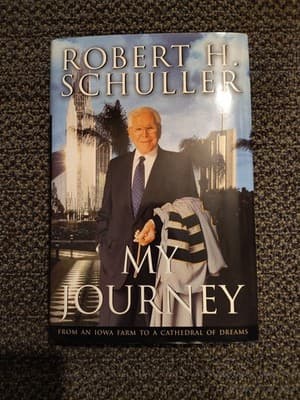 Robert Schuller MY JOURNEY1st Ed. Book~Signed--Free Ship