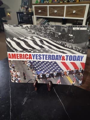 America Yesterday and Today : Images of America over the Past 150 Years by...