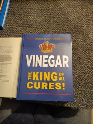 VINEGAR THE KING OF ALL CURES! by Jerry F. Baker HOME HEALTH & GARDEN Hardcover