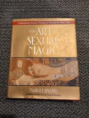 The Art of Sexual Magic, Margo Anand, New Book