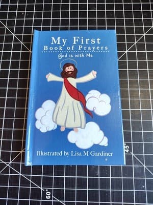My First Book of Prayers: Jesus Hesr My Prayers by Liser M. Gaardiner.