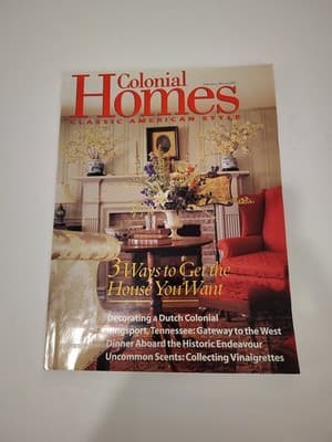 COLONIAL HOMES FEB/MAR 1999. 3 WAYS TO GET THE HOUSE YOU WANT