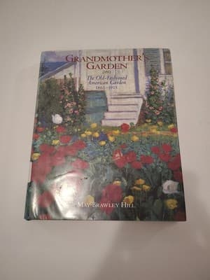 Grandmother's Garden Hardcover May Brawley Hill