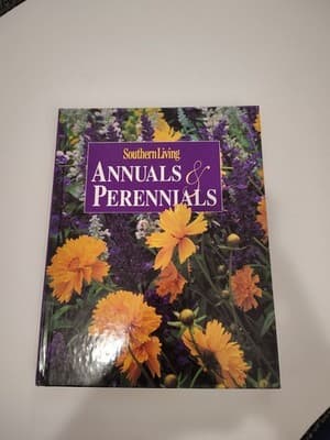 Southern living annuals & perennials Hardcover