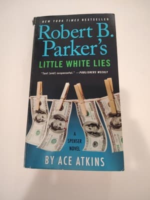 Robert B. Parker's Little White Lies (Spenser) - Paperback By Atkins, Ace - GOOD