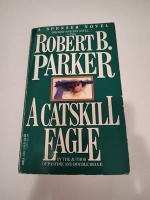 Robert B. Parker - A Catskill Eagle, Paperback!