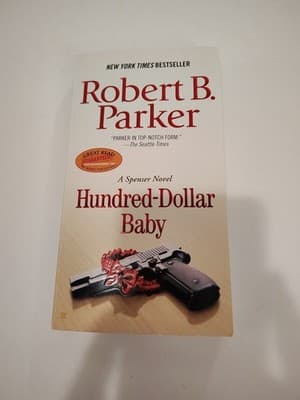 Robert B. Parker Hundred-Dollar Baby (Paperback) Spenser