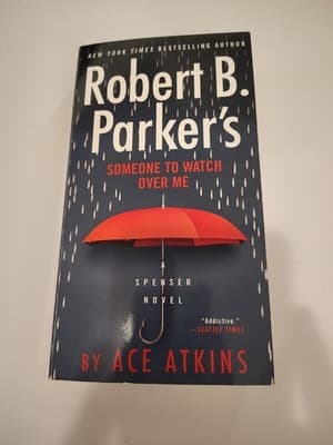 Robert B. Parker's Someone to Watch Over Me (Spenser) - paperback Atkins, Ac...