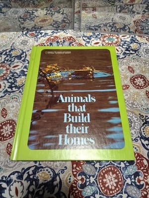 Animals That Build Their Homes By National Geographic; ..Young Explorers HC