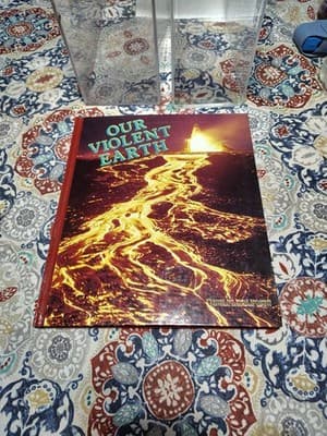 Our Violent Earth (Books for World Explorers)