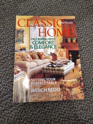 CLASSIC AMERICAN HOMES MAGAZINE April / May 2001 Decorating With Comfort