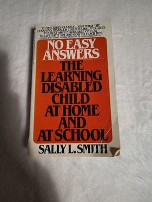 No Easy Answers : The Learning Disabled Child by Sally L. Smith (1980, Paperback