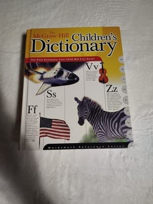 McGraw-Hill Children's Dictionary: The Only Dictionary Your Child Will Ever Need