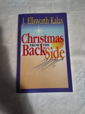 Christmas from the Back Side by J. Ellsworth Kalas Paperback Book New