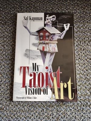 MY TAOIST VISION OF ART By Sal Kapunan & William A. Bake **Mint Condition**