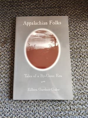 APPALACHIAN FOLKS By Eilleen Gardner Galer **Mint Condition**
