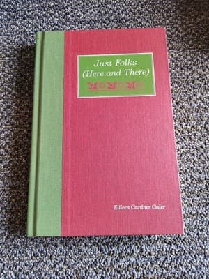 JUST FOLKS (HERE AND THERE) By Eilleen Gardner Galer - Hardcover