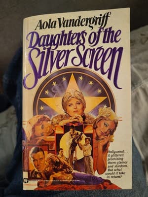Daughters of the Silver Screen - Aola Vandergriff -Hollywood Romance 1920s