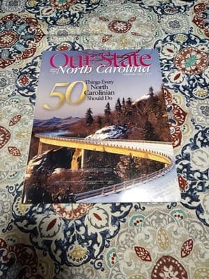 OUR STATE North Carolina Magazine February 2002 50 Things Every North Carolinian