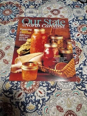 Our State Down Home In North Carolina Magazine November 2001 Preserved Canning