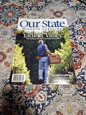 Our State Magazine Down Home in North Carolina September 2009 Yadkin Valley