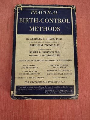 Practical Birth-Control Methods. Norman Himes & Abraham Stone 1938 1stEd 9thptg