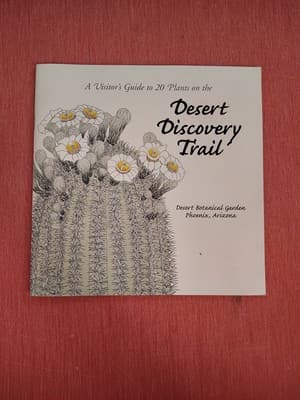 A Visitor's Guide to 20 Plants on the Desert Discovery Trail PB botany Phoenix