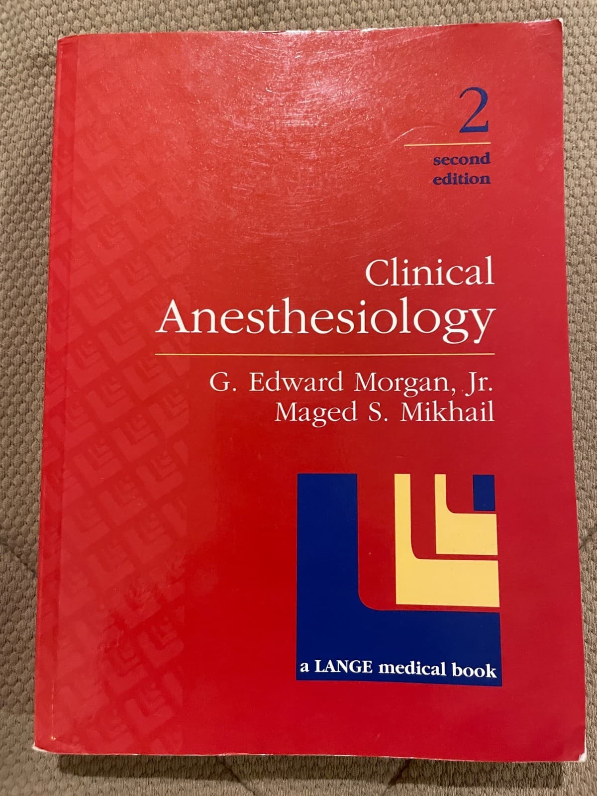 Clinical Anesthesiology by Morgan, Jr., Mikhail (2nd Ed., 1992) - Very Good