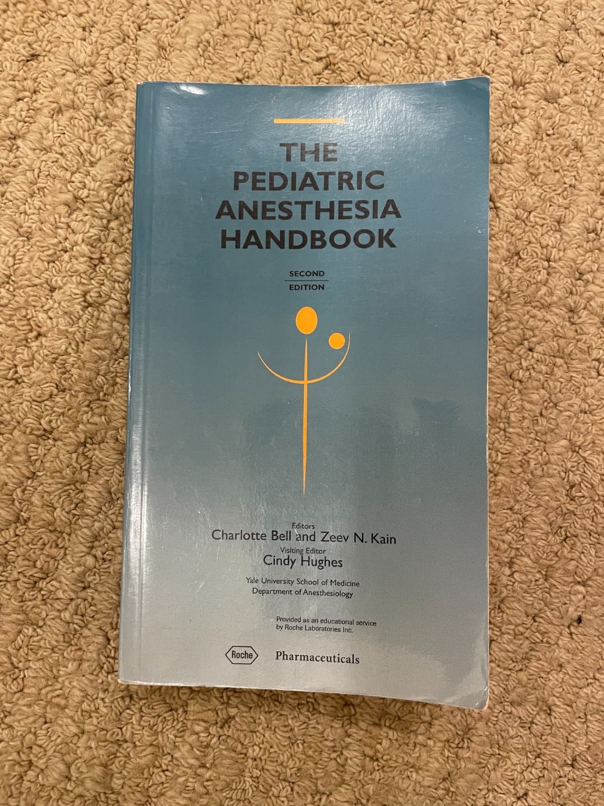 The Pediatric Anesthesia Handbook 2nd Edition 1997 Paperback Hughes Bell Kain