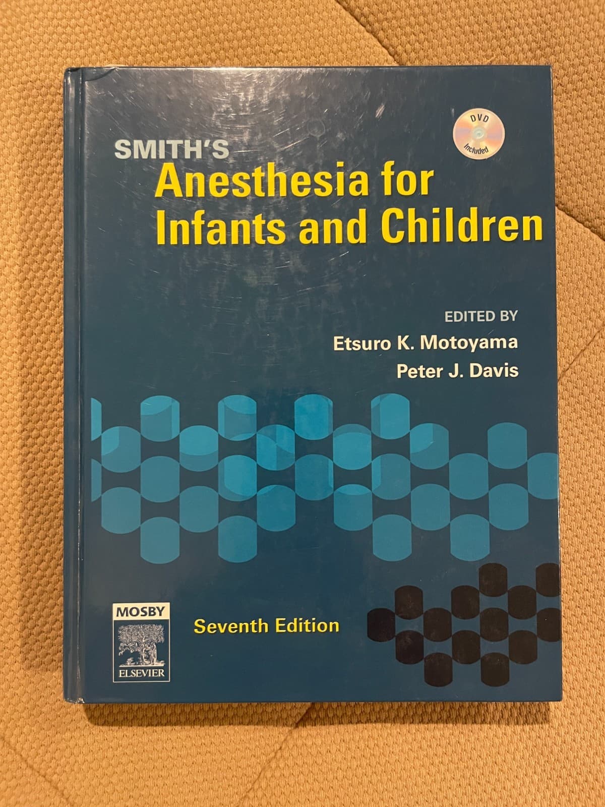 Smith's Anesthesia for Infants and Children-Hardcover, by Davis MD Peter - Good