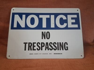 Notice No Trespassing BRADY 1#40728 Fiberglass, Rectangle,