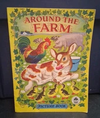 AROUND The FARM, Picture Book, 1946, #3403