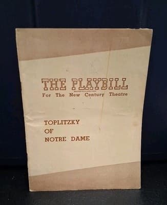Original Playbill 1947 Toplitzky of Notre Dame at the New Century Theatre