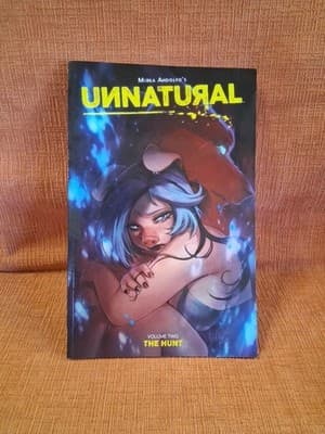 Unnatural Volume 2: The Hunt, Andolfo, Mirka Trade Paperback