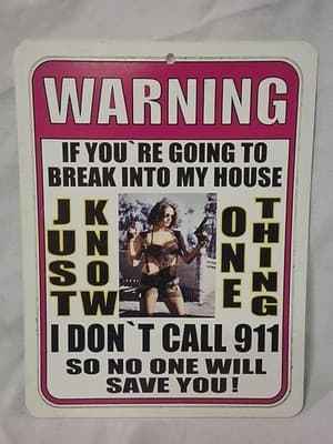 Retro Warning Sign I Dont Call 911 Decor Plastic Signage