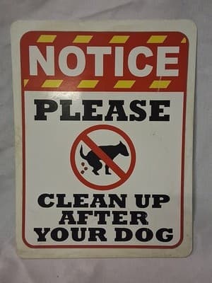 Notice Please Clean up After Your Dog Plastic Composite Sign ๐