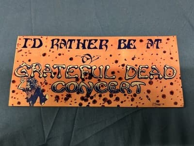 Vintage 1978 I'd Rather Be At A Grateful Dead Concert sticker - RARE!