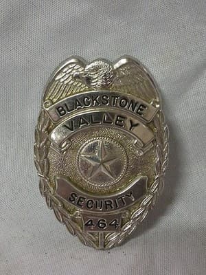 VINTAGE SECURITY GUARD BADGE Blackstone Valley #464